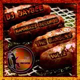 DJJaybee -- Kamikaze records -- The Bangers -- Vol.2
