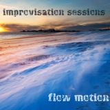 Improvisation Session Vol 1 - Flow Motion
