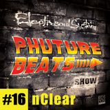 Phuture Beats Show #16 by nClear @ Kos.Mos.Music.Lab.