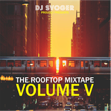 DJ Svoger - The Rooftop Mixtape V
