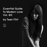 Essential Guide To Modern Love vol. 3 by Teen Flirt