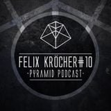 Pyramid Podcast #10 Felix Kröcher