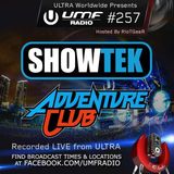 UMF Radio 257 - Showtek & Adventure Club (Live from ULTRA 2014)