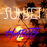 Sunset Habits