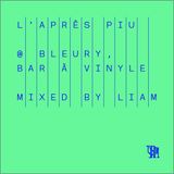Après Piu Party - Mixed by Liam - 19/01/2013
