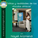 "Mitos y realidades de los vínculos almicos" por Nayeli Arizmendi
