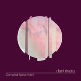 dani rivera @Compiled series #Vol.1