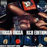 TRIGGA DIGGA MIX VOL. 14 - RnB EDITION