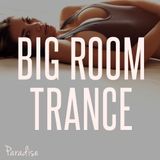 Paradise - Best Big Room Trance (September 2014 / Mix #26)
