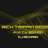 DJ Richard - Rich Trippin' Session 5th Edition