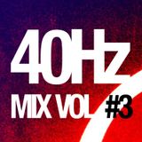 Jon Automata - 40Hz Mix Vol. #4