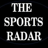 The Sports Radar 6-9-14 update