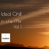 IDEAL CHILL in the mix . Vol.1