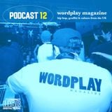 Wordplay Podcast 012|Hosted by Vice|September 2015|One year anniversary show|