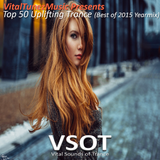 ♫ TOP 50 UPLIFTING TRANCE 2015 l BEST OF 2015 YEARMIX (SERIOUS UPLIFTING) ♫