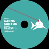 Aaron Santos // Sharks with Lazers vol. 15 // September 2013