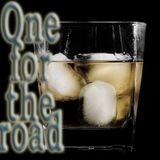 One for the Road