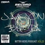 BETTER KICKS PODCAST - VOL.23 (JAYSON BUTERA HAPPY BIRTHDAY GUEST MIX)