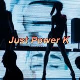 Dj Power K - Just Power K