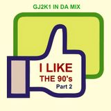 GJ2K1 In Da Mix - I Like The 90's (Part 2)