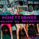 #GHETTOBASS vol. 2