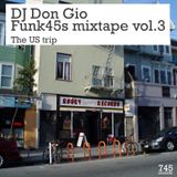 Funk 45s Mixtape Vol. 3 - the US trip