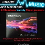 Dj Readmans Radio Variety Show: Silverspark, Shiny Darkness and more audio madness