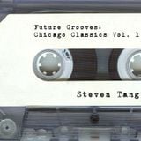 Future Grooves: Chicago Classics Vol. 1