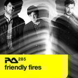 RA285. Friendly Fires | 14 November 2011