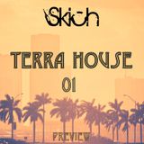 Skich - Terra House 01