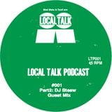 Local Talk Podcast#001-Part2:DJ Steaw