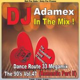 DJ Adamex - Dance Route 33 Megamix The 90's Vol.47 (Romantic Part II)