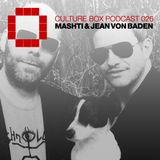 Culture Box Podcast 026 - Mashti & Jean von Baden
