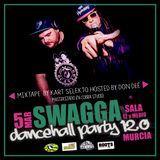Swagga Dancehall Party 12 Promo mix by Kart Selekto hosted by Don Deé // 5 Marzo // Murcia