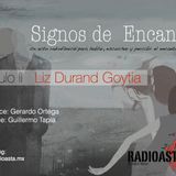 Signos de encanto / con Liz Durant Goytia - 1ra parte