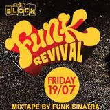 Funk Sinatra - Funk Revival July 2013 mixtape
