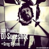 SCR Presents DJ Sureshot x Greg Belson