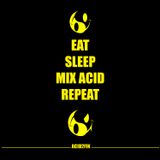 ACID2FIK - EAT SLEEP MIX ACID REPEAT