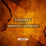 Cadenza Podcast | 090 - Marco Latrach (Cycle)