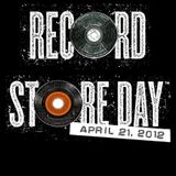 Thur 19/04/12 Record Store Day Special