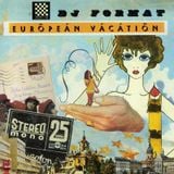 003° European Vacation | selected and mixed by Dj Format | Jan 09