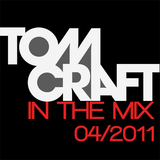 Tomcraft In The Mix 04/2011