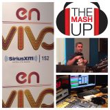 En Vivo SiriusXM 152 The Mash Up with BL Stylz 08-18-14