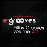 E-Grooves - Filthy Grooves 2 on Radio Royal (18.07.2011.)