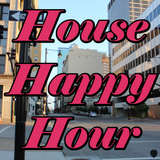House Happy Hour: 6/5/2014