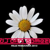 Dani Gomez Set Mix Live Fm Primavera 2013