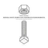 Piekny Chlopiec - Kinda Soft Porn Soundtrack For Robots (Guest Live Mix for Mikstejp Radioshow 2010)