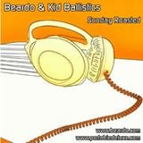 Beardo & Kid Ballistics - Sunday Roasted