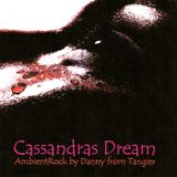 Cassandras Dream (AmbientRockTrip)