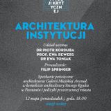 W stronę instytucji krytycznej ARCHITEKTURA INSTYTUCJI